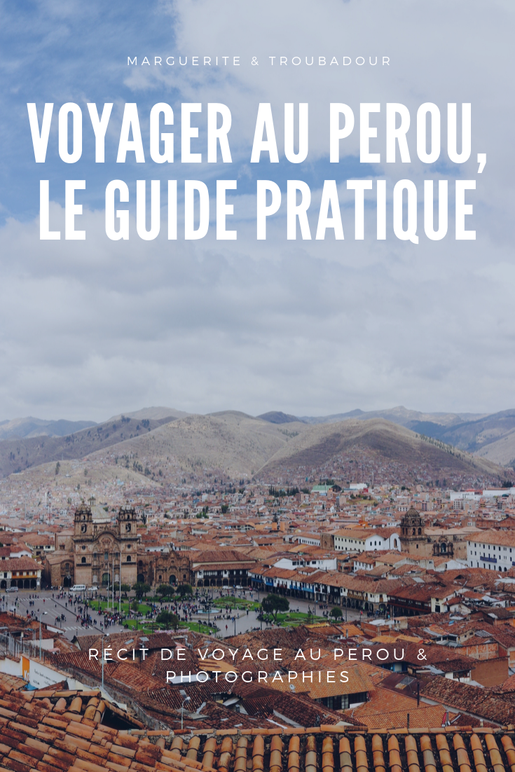 Blog Voyage Cusco, Lima, Machu Picchu
