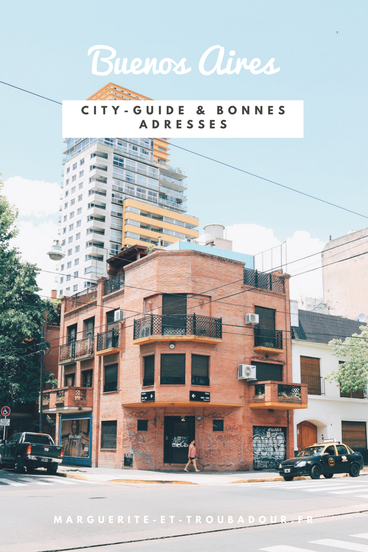 Visiter Buenos Aires, city-guide et bonnes adresses - Blog Voyage