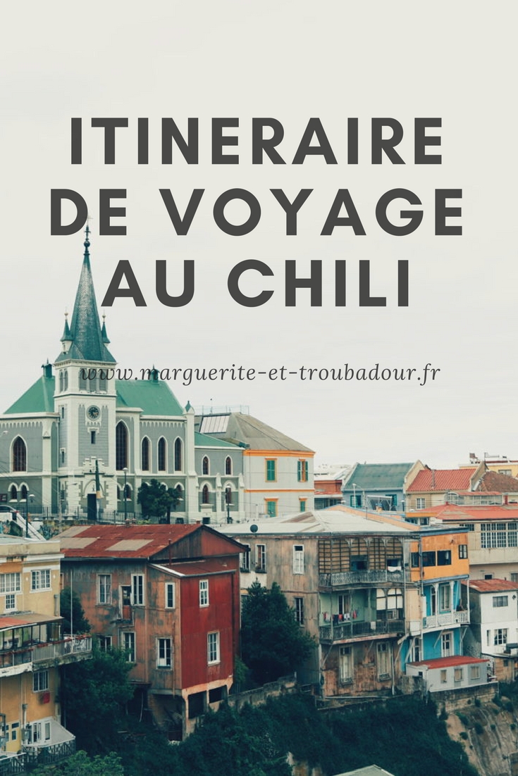 Itinéraire voyage au Chili