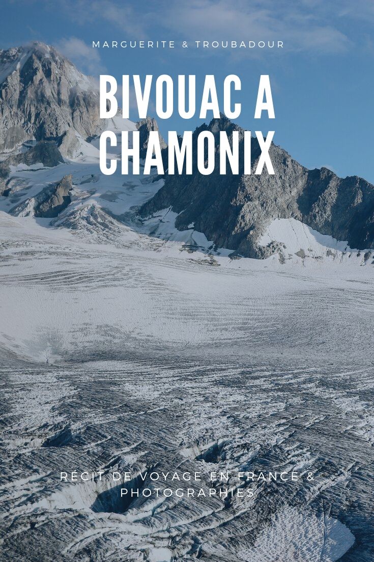 Bivouac à Chamonix