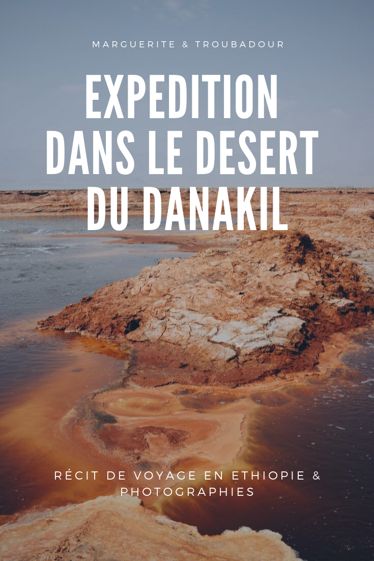 Blog voyage Danakil Ethiopie