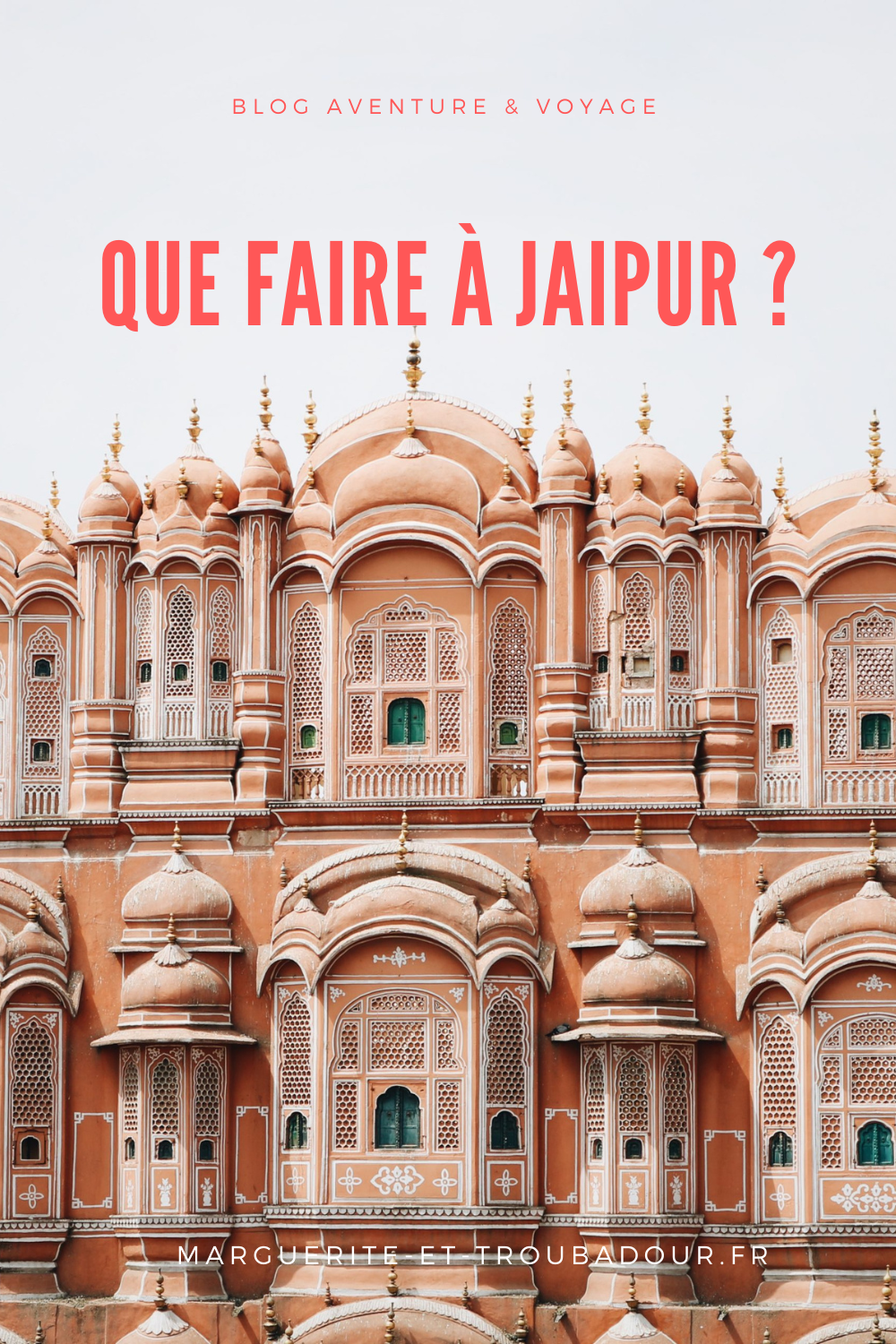 Blog voyage Jaipur Rajasthan
