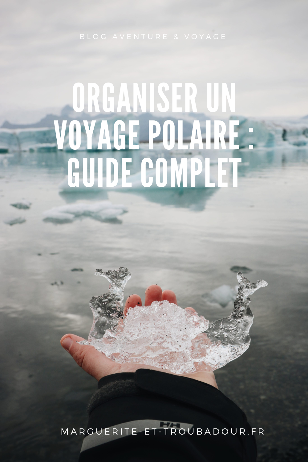 Guide complet pour une première exploration en terre polaire