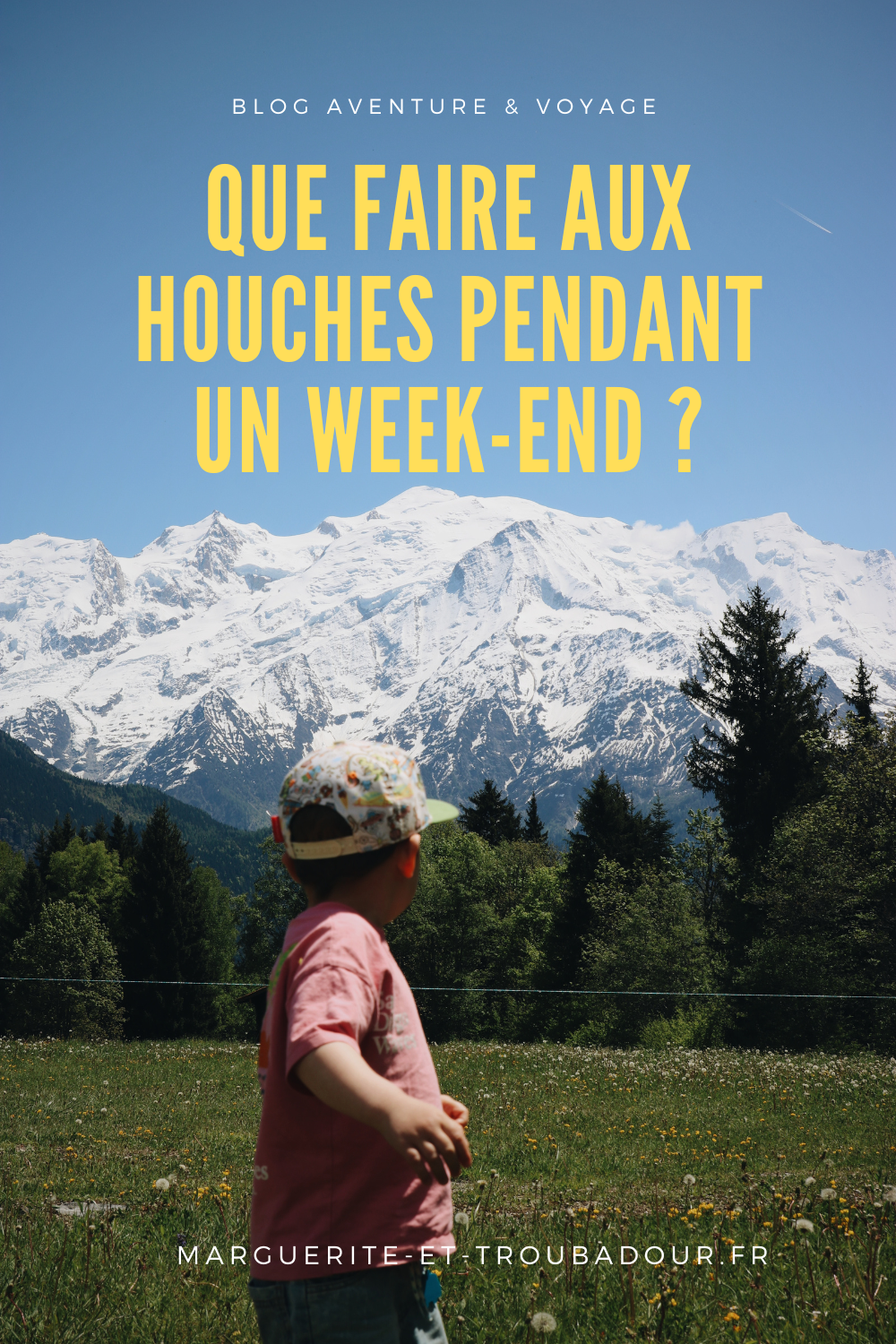 Blog voyagr famille - Que faire aux Houches ?