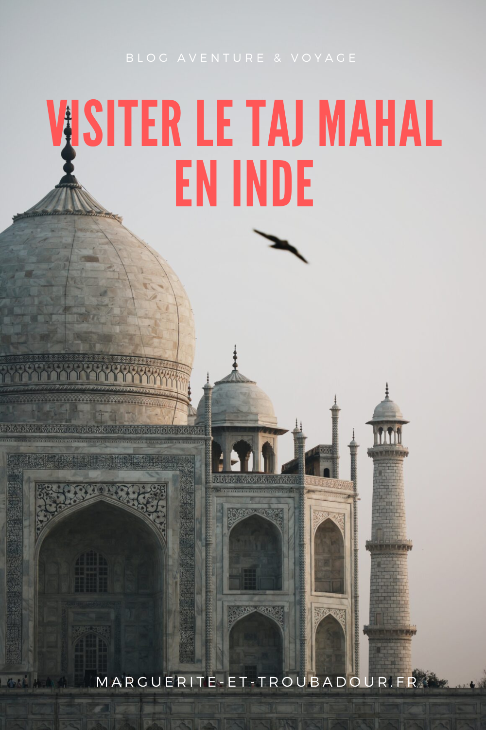 Blog voyage au Rajasthan - Visiter le Taj Mahal en Inde